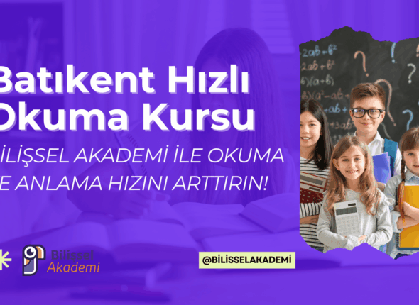 Batıkent Hızlı Okuma Kursu